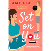 Set on You by Amy Lea (The Influencer #1)